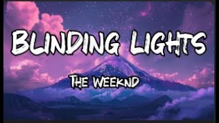 The Weeknd  Blinding Lights Lyrics [upl. by Ahael823]