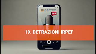 Detrazioni IRPEF  Podcast Unimpresa  p19  26092024 [upl. by Azilanna]