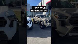 TRD PRO or Trailhunter [upl. by Laws]