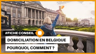 Comment se domicilier en Belgique [upl. by Noma732]