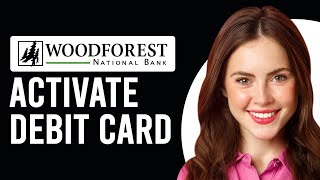 How To Activate Woodforest Debit Card Instructions To Activate Woodforest Debit Card [upl. by Jethro379]