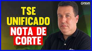 Concurso TSE Unificado NOTA DE CORTE E CONCORRÊNCIA [upl. by Fisher]