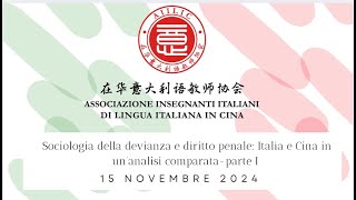 Sociologia della devianza e diritto penale Italia e Cina in unanalisi comparataparte I [upl. by Feltie]