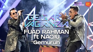 Gegar Vaganza 9  Fuad Rahman ft Naqiu  Gemuruh  Minggu 5 [upl. by Annuahsal]