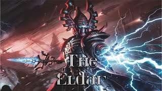 The Eldar 40k Lore [upl. by Marmawke]