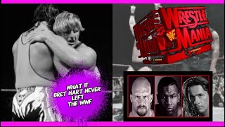 WHAT IF Bret Hart Never LEFT THE WWF [upl. by Alroi]