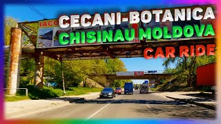 From The Cecani Area To The Botanica Area Chisinau Moldova Car Ride 4K [upl. by Sayed516]