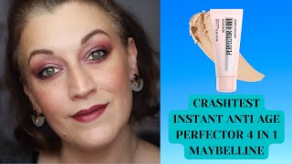 CRASHTEST INSTANT ANTI AGE PERFECTOR 4 IN 1 DE MAYBELLINE  Quest ce quil vaut vraiment [upl. by Ennad]