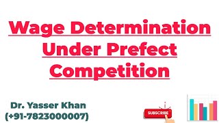 Wage Determination Under Prefect Competition  Wage Determination  Microeconomics  Economics [upl. by Asusej172]