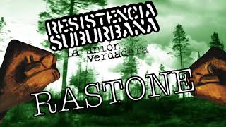 Rastone  Resistencia Suburbana ft Pity Alvarez La unión verdadera [upl. by Hirz]