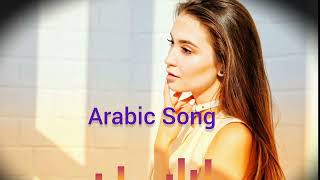 Arabic song  new remix Arabic song 2024 best remix Arabic song 2024 [upl. by Boy956]