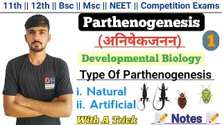 Parthenogenesis In Hindi  Types Of Parthenogenesis  Developmental Biology  By Dadhich Sir [upl. by Eninnaej183]