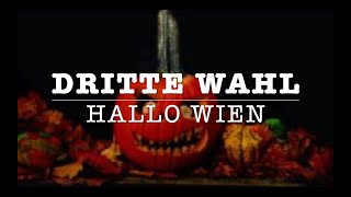 DRITTE WAHL  Hallo Wien [upl. by Socher]