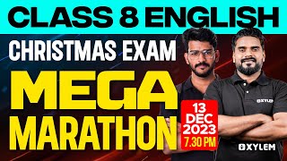 Class 8 English Christmas Exam  Mega Marathon‼️  Xylem Class 8 [upl. by Aniwde]