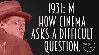 1931 M  How Cinema Asks a Difficult Question [upl. by Noma]