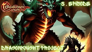 Drakensang Online Project DragonKnight  We are heading to LorTac  Episode 5 [upl. by Anovad]