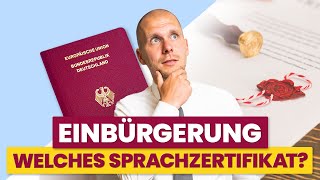 Das Sprachzertifikat brauchst du unbedingt für die Einbürgerung [upl. by Ashwin]