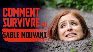 Comment SURVIVRE au SABLE MOUVANT [upl. by Aicirtam7]