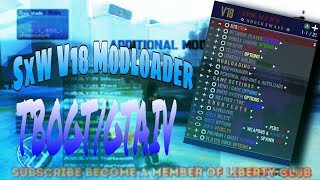 SxW v18 ModLoader By SHoCKxiXixWaVE TBOGT [upl. by Athenian897]