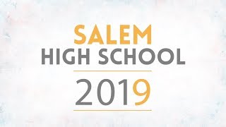 Salem HS Graduation  Class of 2019 [upl. by Lenhart364]