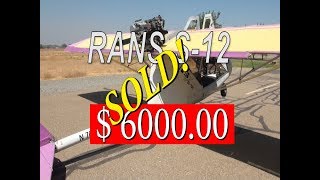 Rans S12 SOLD 6000 [upl. by Naggem634]