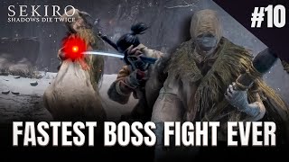 Episode 10  Fastest Boss Fight Ever  Sekiro  Shadow die Twice  Walkthrough [upl. by Annunciata]