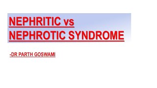 Nephritic vs Nephrotic Syndrome [upl. by Achilles789]