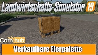 LS19 Modvorstellung  Verkaufbare Eierpalette  Farming Simulator 19 Mods [upl. by Hutchings742]