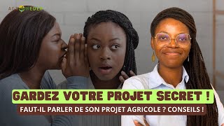 NE PARLEZ PAS de votre PROJET AGRICOLE [upl. by Atinor]