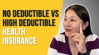 No Deductible Health Insurance vs High Deductible Health Plan HDHP  HOW TO CHOOSE amp SAVE MONEY [upl. by Iznekcam]