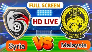 Syria Vs Malaysia Live Match Score Today [upl. by Syned108]