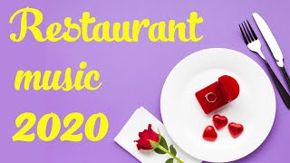 Restaurant music 2020 Lounge mix  Upbeat instrumental music for fancy restaurants [upl. by Adev]