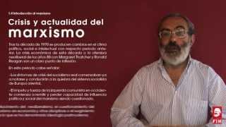 14 Crisis y actualidad del marxismo Curso de Introducción al marxismo [upl. by Manny]