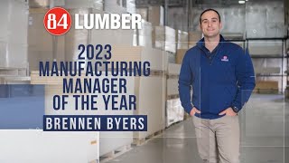 2023 Manufacturing Manager of the Year  Brennen Byers [upl. by Alik]