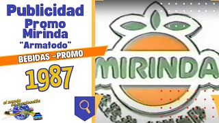 Publicidad Argentina gaseosas Mirinda quotPromo Armatodoquot 1987 [upl. by Ursa]