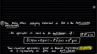 LINEAR AND ANTILINEAR OPERATORS IN QUANTUM MECHANICS [upl. by Iharas42]