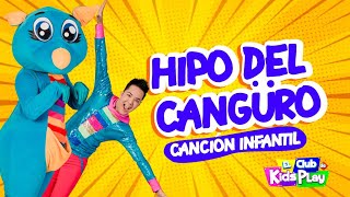 HIPO DEL CANGURO  Cancion Infantil  Kids Play [upl. by Cutcheon]