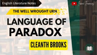 Language of Paradox  Cleanth Brooks  Paradox  IRENE FRANCIS [upl. by Aihsyak]