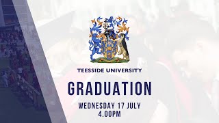 Teesside University Graduation Wednesday 17 July 2024  400pm [upl. by Nealah]