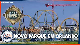 NOVIDADES do mais novo PARQUE da UNIVERSAL em ORLANDO na FLÓRIDA Epic Universe  Hapfun [upl. by Cowey]