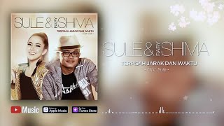 Sule amp Baby Shima  Terpisah Jarak Dan Waktu Official Video Lyrics lirik [upl. by Ylrebmic]