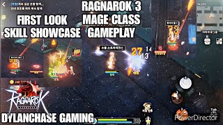 RAGNAROK 3  MAGE CLASS GAMEPLAY  FIRST LOOK  SKILL SHOWCASE  DYLANCHASE GAMING [upl. by Wyn]