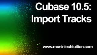 Cubase 105 Importing Tracks [upl. by Northway276]