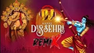 Happy Dussehra DJ Song 2024  Ravan Dahan  Vijaydashmi  Jai Shree Ram  dussehra dj vijaydashmi [upl. by Gib]