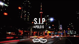 Polo G  SIP Lyrics [upl. by Sirdna742]