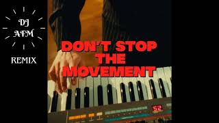 Cezaire  Dont Stop the Movement AFM Remix 2024 [upl. by Ansev505]