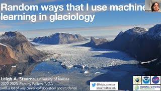 AI4Svalbard Course Machine Learning in Glaciology Leigh A Stearns University of Kansas [upl. by Eleanora]