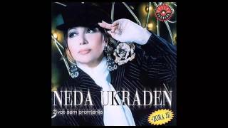 Neda Ukraden  Zora je remake  Audio 2002 HD [upl. by Gnuj241]