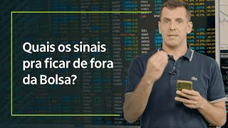 Como saber quando ficar de fora da Bolsa de Valores [upl. by Rexfourd]