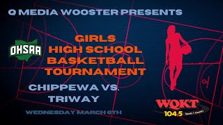 Girls High School Basketball Tournament  Chippewa vs Triway [upl. by Oneida330]